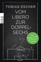 Vom Libero zur Doppelsechs