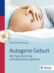 Autogene Geburt, m. Audio-CD