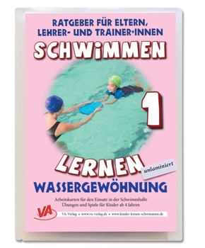 Schwimmen lernen 1: Wassergewöhnung