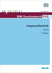 Längenprüftechnik: Lehren - Tl.2