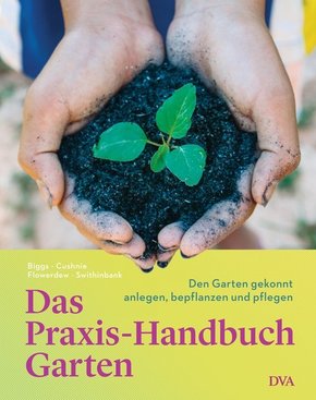 Das Praxis-Handbuch Garten
