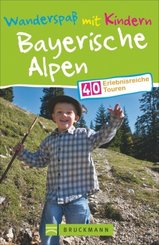 Wanderspaß mit Kindern Bayerische Alpen
