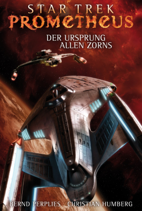 Star Trek - Prometheus: Der Ursprung allen Zorns