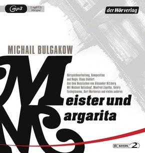 Meister und Margarita, 2 Audio-CD, 2 MP3