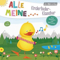 Alle meine..., Kinderlieder-Klassiker, 1 Audio-CD