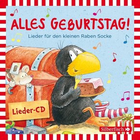Alles Geburtstag! Lieder für den kleinen Raben Socke (Der kleine Rabe Socke), 1 Audio-CD