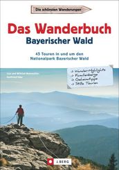 Das Wanderbuch Bayerischer Wald