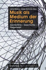 Musik als Medium der Erinnerung