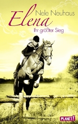 Elena - Ein Leben für Pferde - Ihr größter Sieg