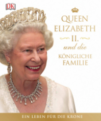 Queen Elizabeth II. und die königliche Familie