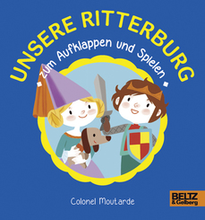 Unsere Ritterburg zum Aufklappen und Spielen