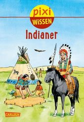 Pixi Wissen 44: Indianer