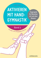 Aktivieren mit Handgymnastik - Bd.2