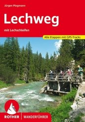 Rother Wanderführer Lechweg mit Lechschleifen
