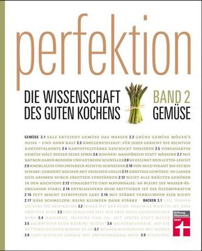 Perfektion. Die Wissenschaft des guten Kochens - Bd.2