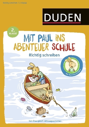 Mit Paul ins Abenteuer Schule - Richtig schreiben - 2. Klasse