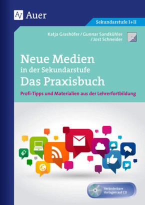 Neue Medien in der Sekundarstufe Das Praxisbuch, m. 1 CD-ROM