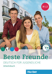 Beste Freunde - Deutsch für Jugendliche: Beste Freunde B1.2