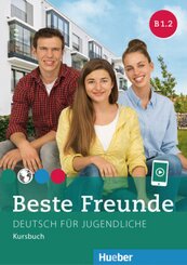 Beste Freunde - Deutsch für Jugendliche: Beste Freunde B1.2