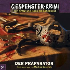Gespenster-Krimi - Der Präparator, 1 Audio-CD