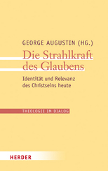 Die Strahlkraft des Glaubens