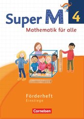 Super M - Mathematik für alle - Westliche Bundesländer - Neubearbeitung - 4. Schuljahr