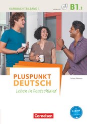 Pluspunkt Deutsch - Leben in Deutschland - Allgemeine Ausgabe - B1: Teilband 1 - Tl.1