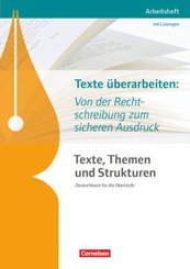 Texte, Themen und Strukturen - Arbeitshefte - Abiturvorbereitung-Themenhefte (Neubearbeitung)