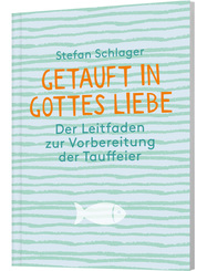 Getauft in Gottes Liebe