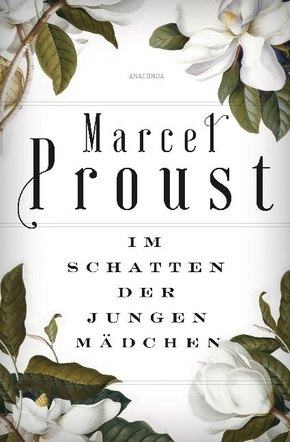 Marcel Proust - Im Schatten der jungen Mädchen
