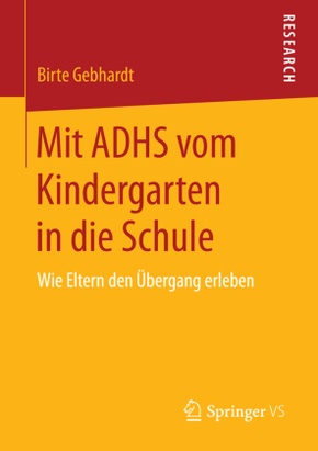 Mit ADHS vom Kindergarten in die Schule