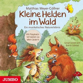 Kleine Helden im Wald, 1 Audio-CD