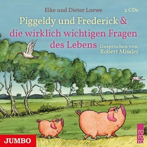 Piggeldy und Frederick & die wirklich wichtigen Fragen des Lebens, 2 Audio-CDs