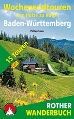 Rother Wanderbuch Wochenendtouren von Hütte zu Hütte Baden-Württemberg