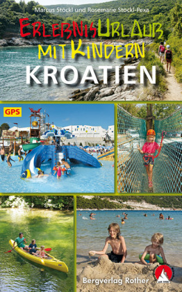 Erlebnisurlaub mit Kindern Kroatien