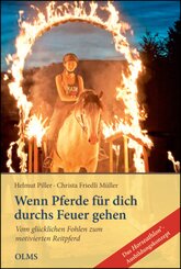 Wenn Pferde für dich durchs Feuer gehen - Tl.1