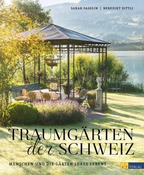 Traumgärten der Schweiz