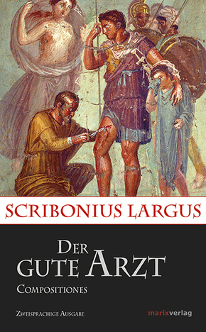 Der gute Arzt Compositiones