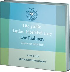 Die große Luther-Hörbibel 2017 - Die Psalmen, 4 Audio-CDs