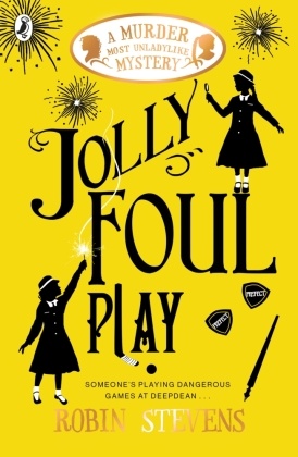 A Murder Most Unladylike Mystery - Jolly Foul Play