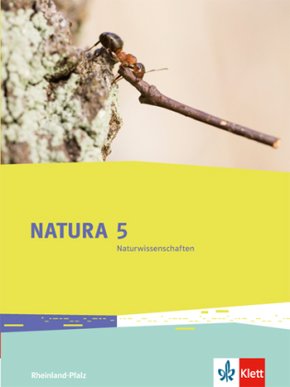 Natura, Naturwissenschaften Rheinland-Pfalz: Natura Naturwissenschaften 5. Ausgabe Rheinland-Pfalz