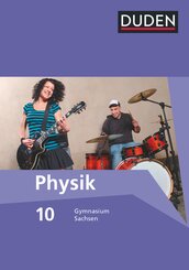 Duden Physik - Gymnasium Sachsen - 10. Schuljahr
