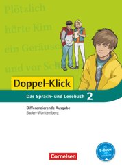 Doppel-Klick - Das Sprach- und Lesebuch - Differenzierende Ausgabe Baden-Württemberg - Band 2: 6. Schuljahr