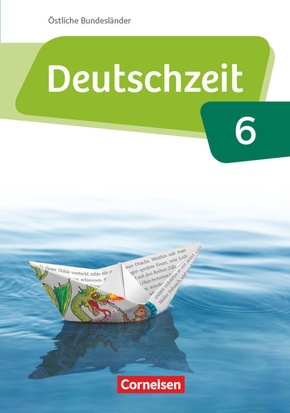 Deutschzeit - Östliche Bundesländer und Berlin - 6. Schuljahr