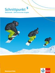 Schnittpunkt Mathematik 5. Differenzierende Ausgabe Rheinland-Pfalz und Saarland - 5. Schuljahr, Schülerbuch