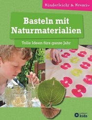 Basteln mit Naturmaterialien