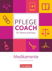In guten Händen - Pflege-Coach für Theorie und Praxis