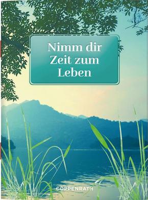 Nimm dir Zeit zum Leben