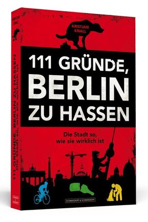 111 Gründe, Berlin zu hassen