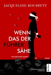 Wenn das der Führer sähe ... Von der Hitler-Jugend in Filbingers Fänge